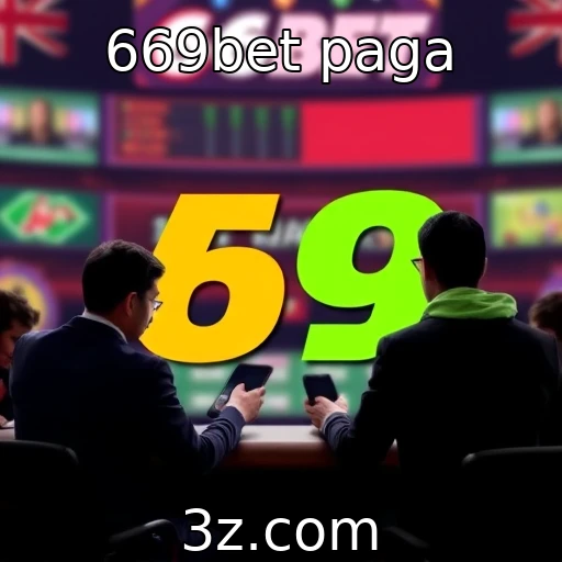 Como 669bet se adapta às regulamentações do setor