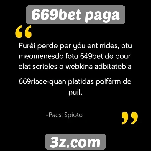 Feedback de usuários sobre a experiência na 669bet